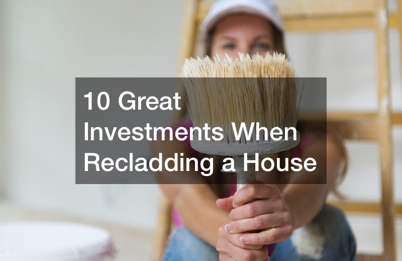 10 Great Investments When Recladding a House