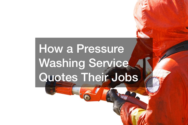 How a Pressure Washing Service Quotes Their Jobs