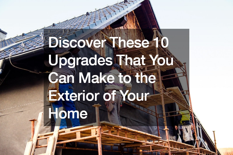 Discover These 10 Upgrades You Can Make to the Exterior of Your Home