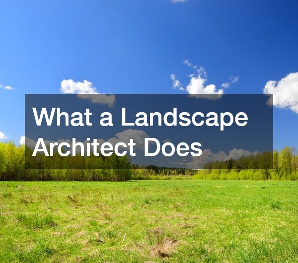 What a Landscape Architect Does