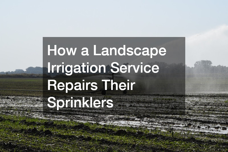 How a Landscape Irrigation Service Repairs Their Sprinklers