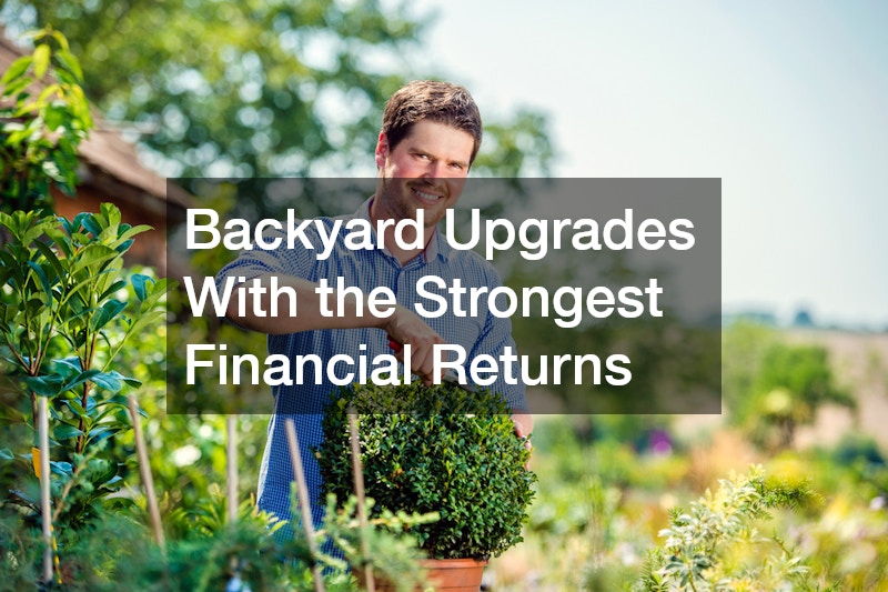 Backyard Upgrades With the Strongest Financial Returns